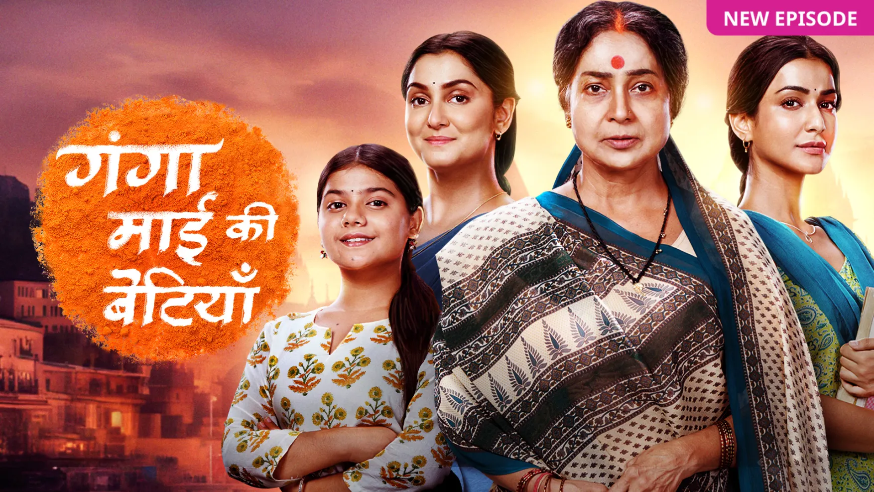 Ganga Mai Ki Betiyan weekly recap