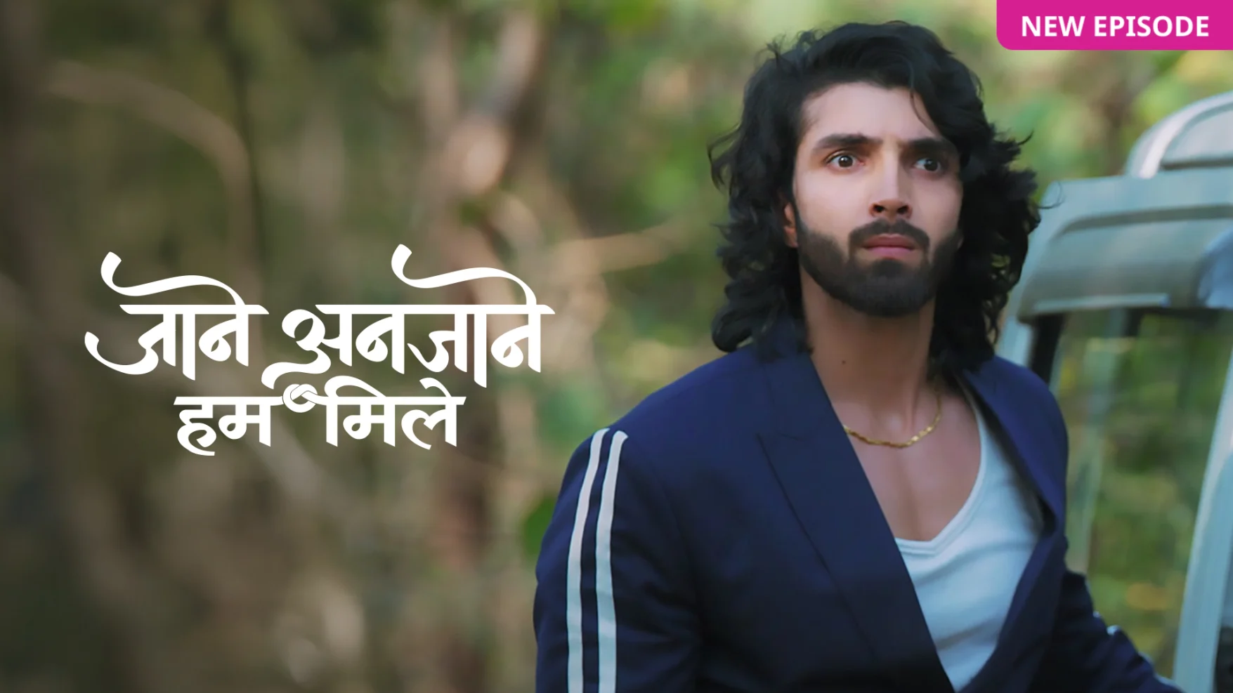 Jaane Anjaane Hum Mile Recap